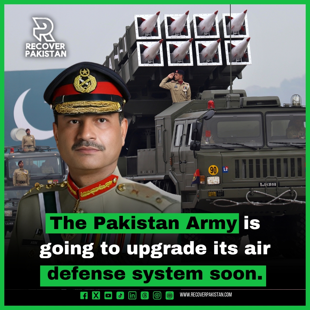 The Pakistan Army is going to upgrade its air defense system soon.