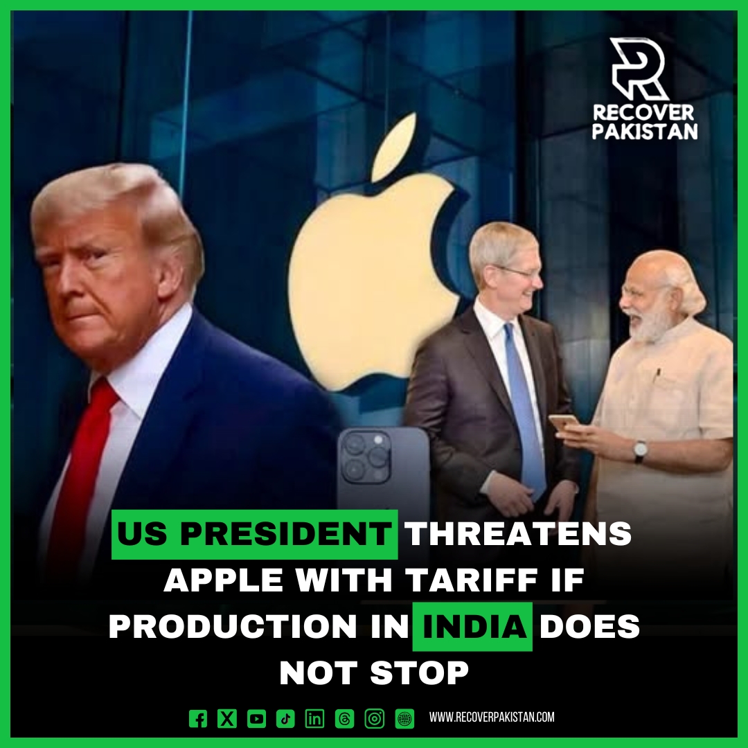 US President Threatens Apple with Tariff if Production in India Does Not Stop.
