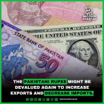 The Pakistani rupee might be devalued again to increase exports and decrease imports.