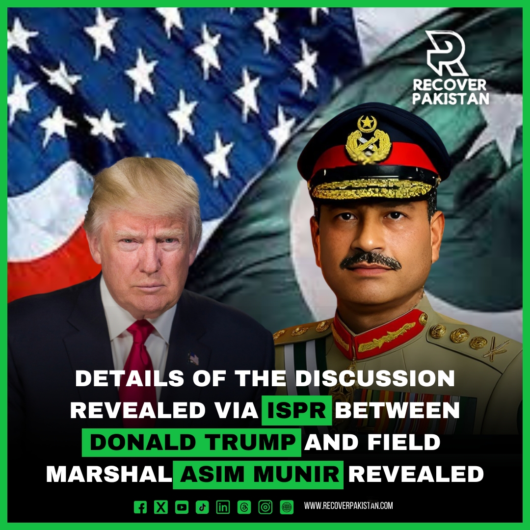 Details of the discussion revealed via ISPR between Donald Trump and Field Marshal Asim Munir revealed
